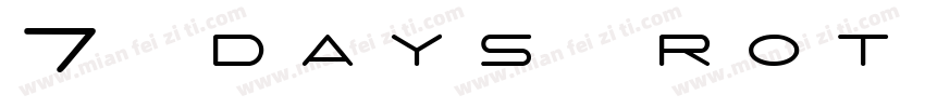 7 days rotated字体转换